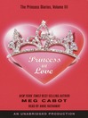 Princess in Love: The Princess Diaries Series, Volume 3